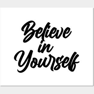 Believe in Yourself cool words of encouragement Posters and Art